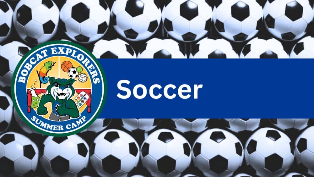 Bobcat Explorers Summer Camp: Soccer - Sports camp for Ages: 5-12 by GCSU Continuing & Professional Education